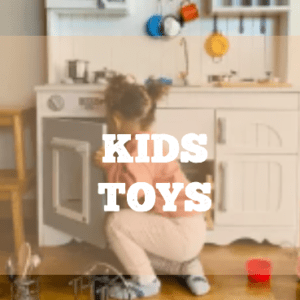 Kids Toys